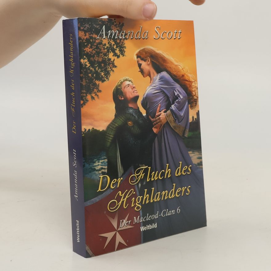 Amanda Scott Der Fluch des Highlanders - Der Macleod-Clan 6
