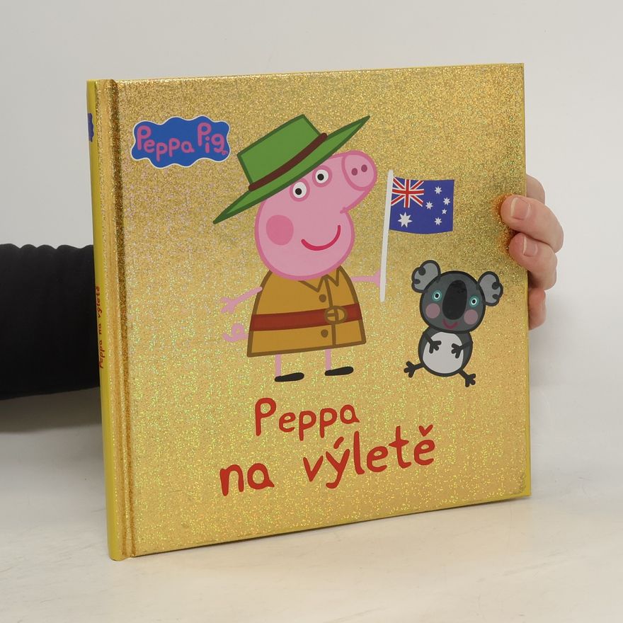Kolektiv autorů Peppa Pig - Peppa na výletě