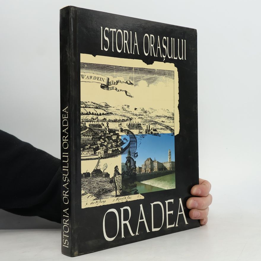 Autorenkollektiv Istoria orasului oradea