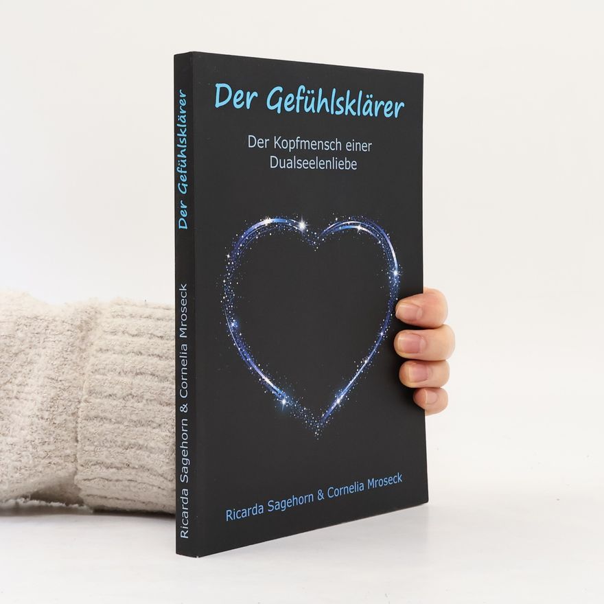 Ricarda Sagehorn Der Gefühlsklärer