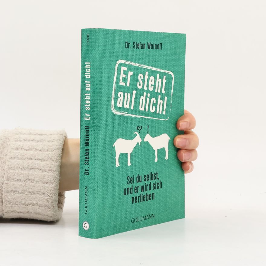Stefan Woinoff Er steht auf dich!