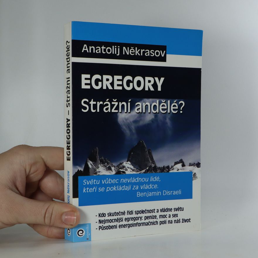 Anatolij Někrasov Egregory. Strážní andělé?