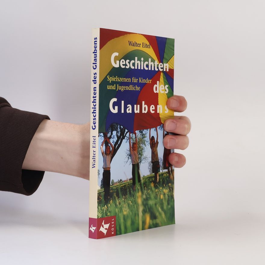 Walter Eitelmann Geschichten des Glaubens