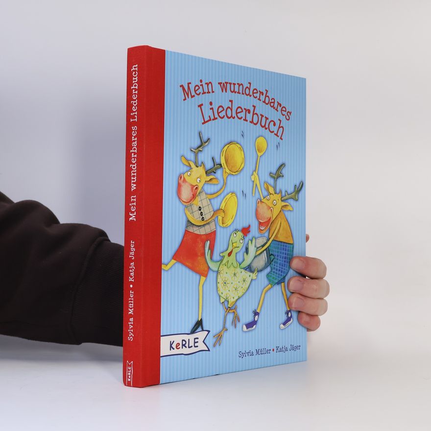 Sylvia Müller Mein wunderbares Liederbuch