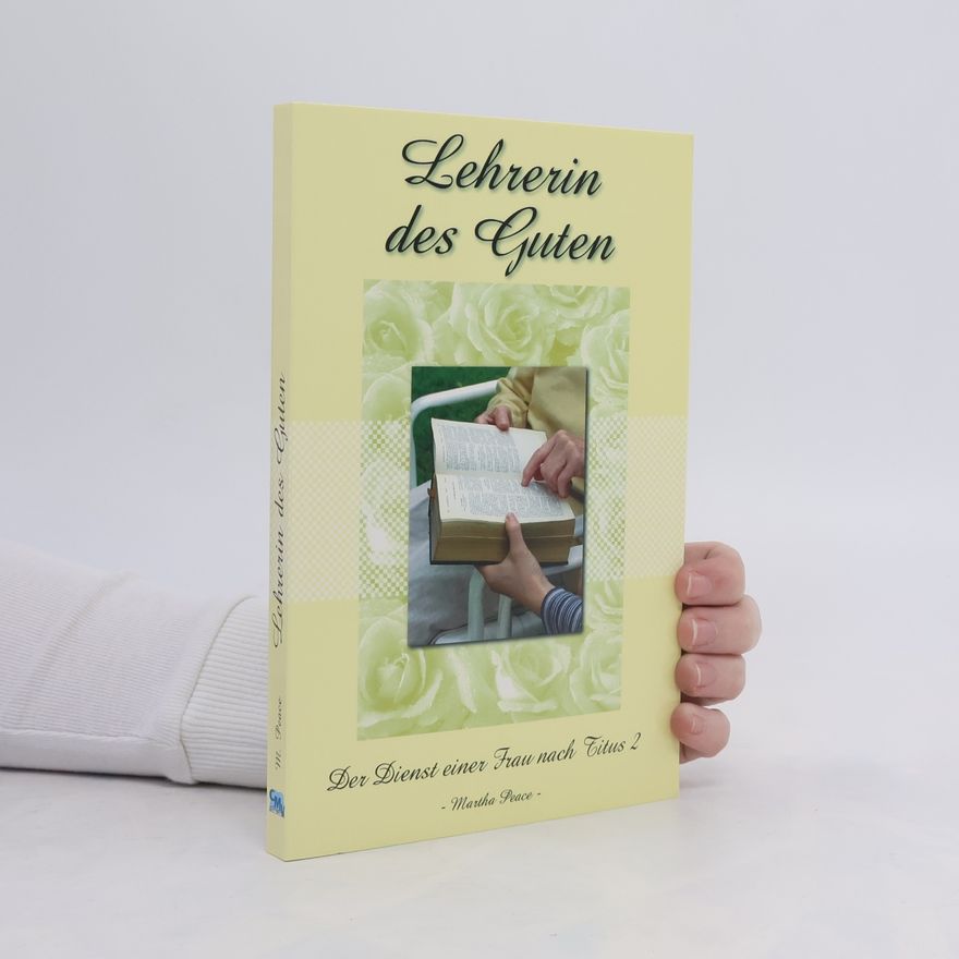 Martha Peace Lehrerin des Guten