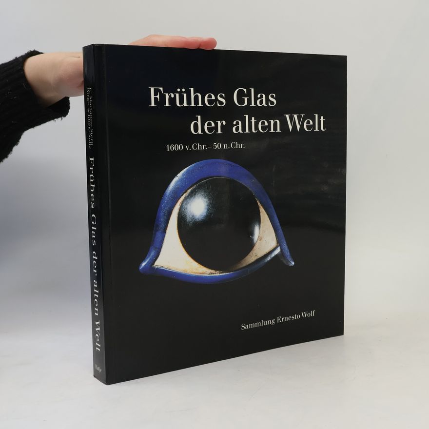 Eva Marianne Stern Frühes Glas der alten Welt