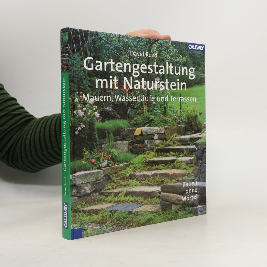 David Reed Gartengestaltung mit Naturstein