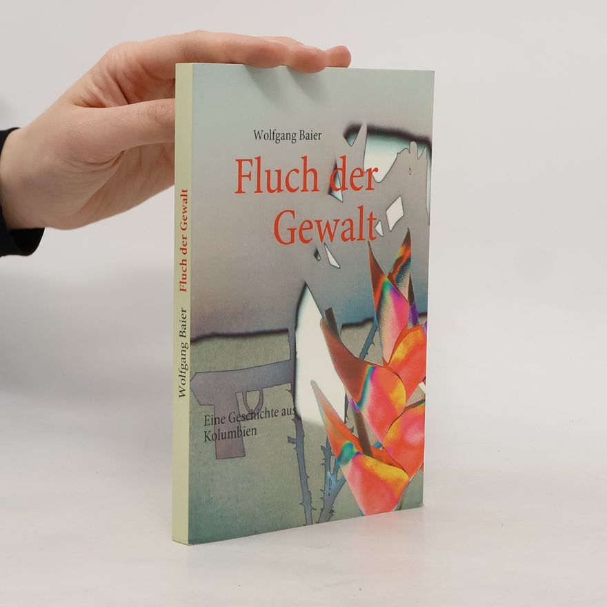 Wolfgang Baier Diego oder der Fluch der Gewalt