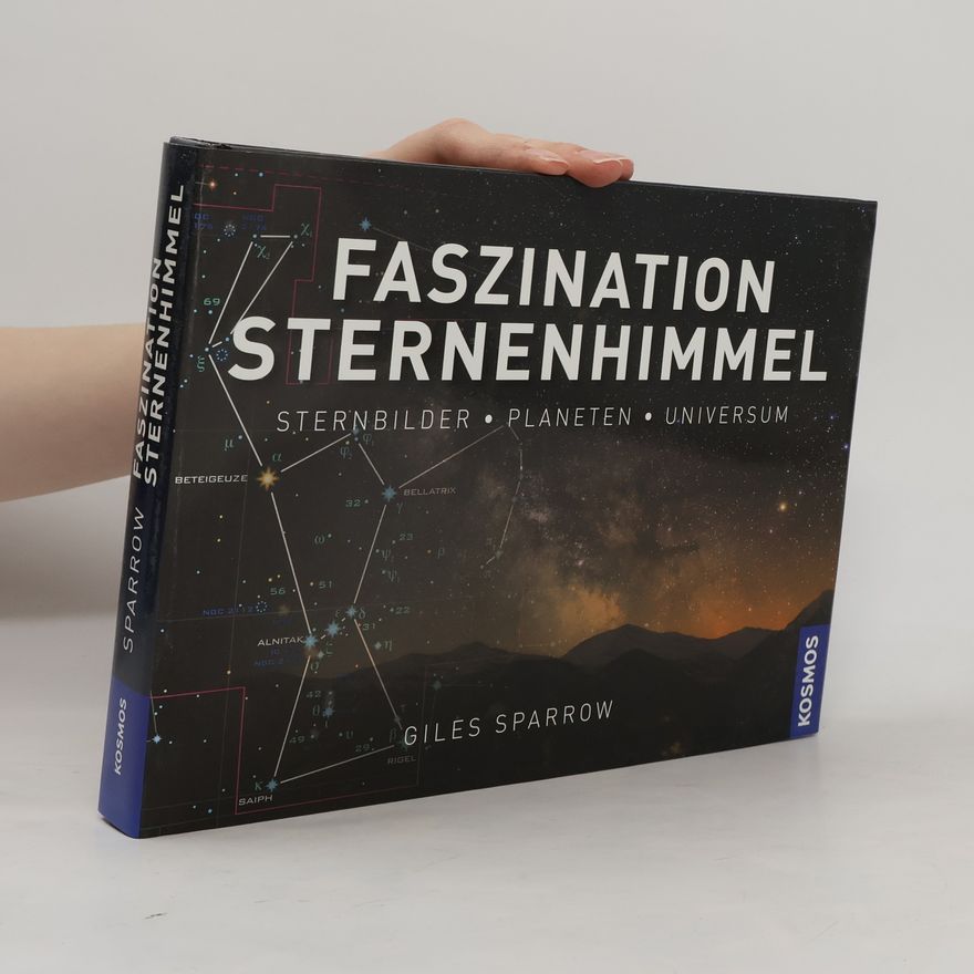 Giles Sparrow Faszination Sternenhimmel