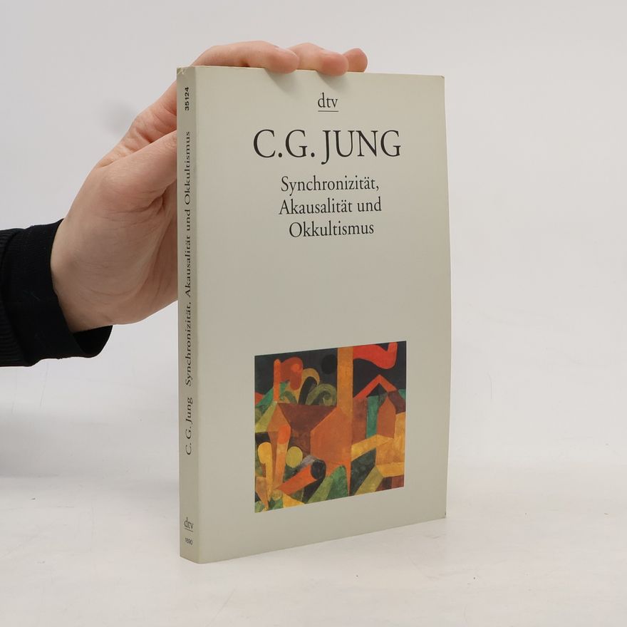 Carl Jung Synchronizität, Akausalität und Okkultismus - Taschenbuchausgabe in Einzelbänden