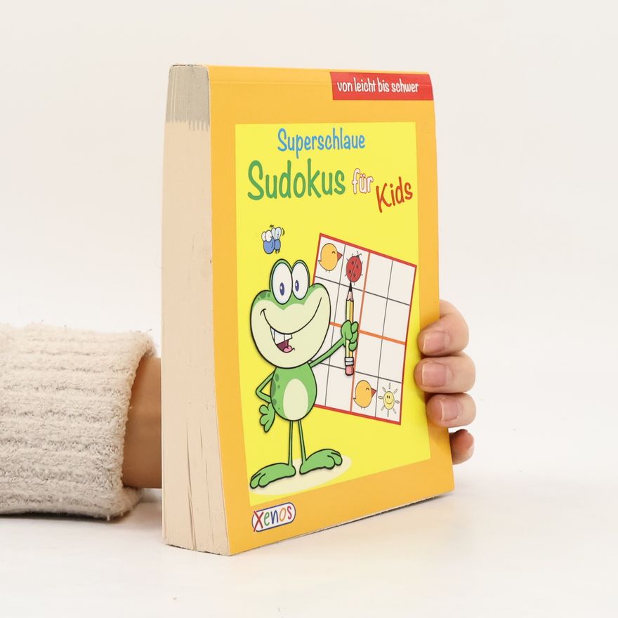 Kolektiv autorů Frosch: Superschlaue Sudokus für Kids