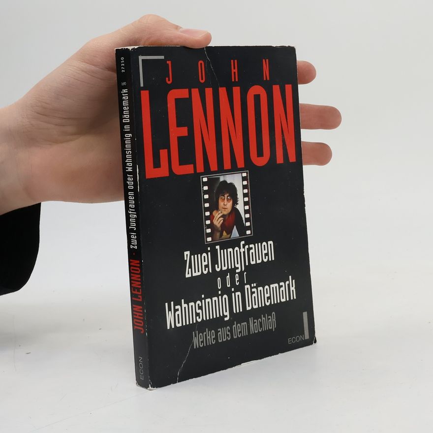 John Lennon Zwei Jungfrauen oder Wahnsinnig in Dänemark