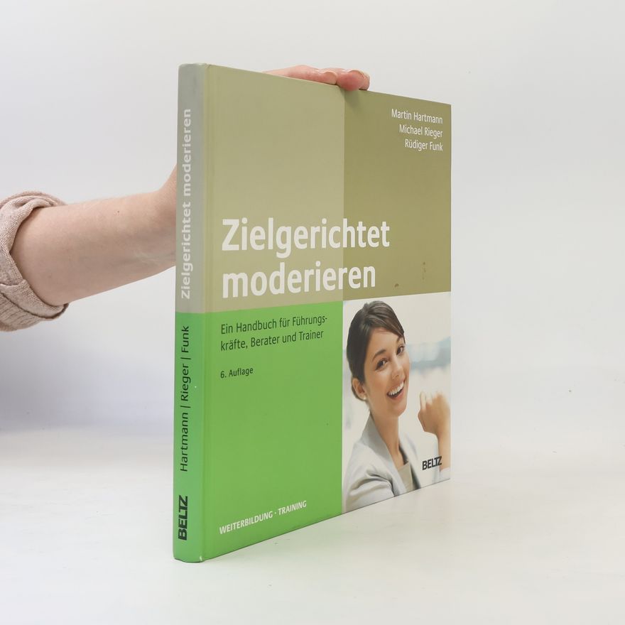 Rüdiger Funk Beltz Weiterbildung: Zielgerichtet moderieren