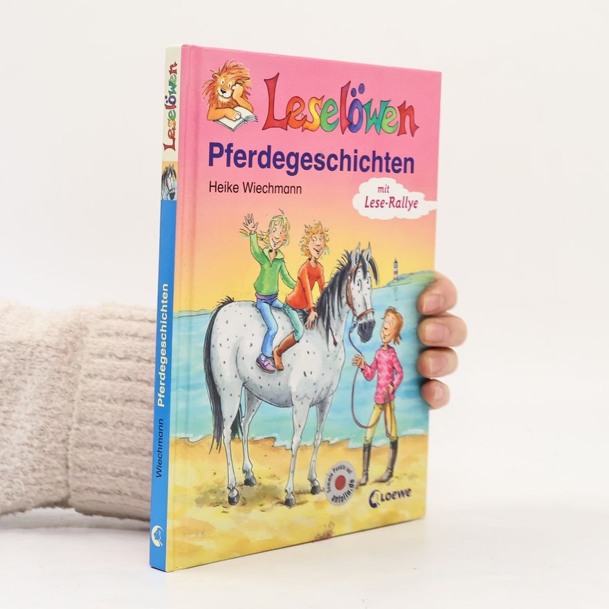 Heike Wiechmann Leselöwen-Pferdegeschichten