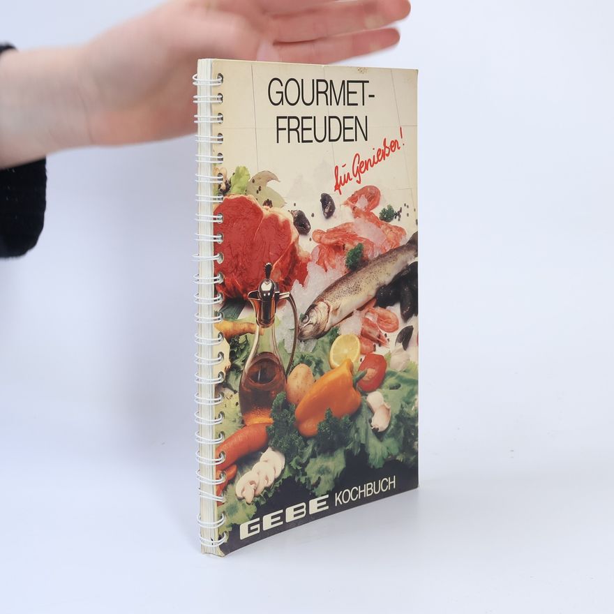 Kolektiv autorů Gourmet-Freuden für Genießer!