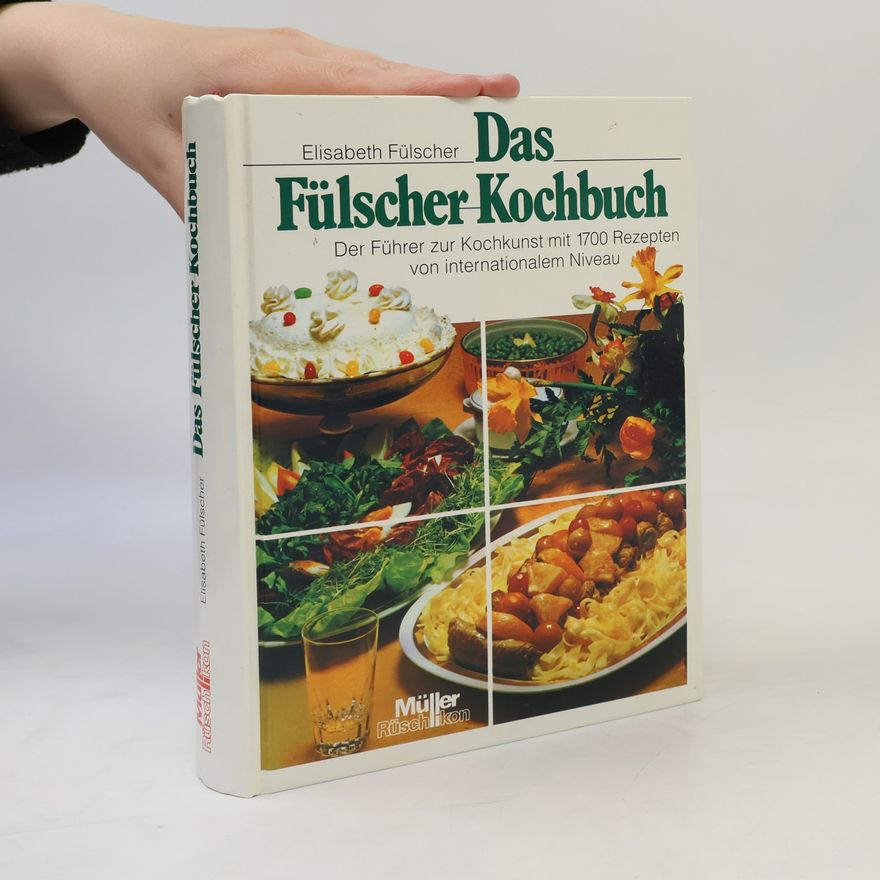 Elisabeth Fülscher Das Fülscher-Kochbuch