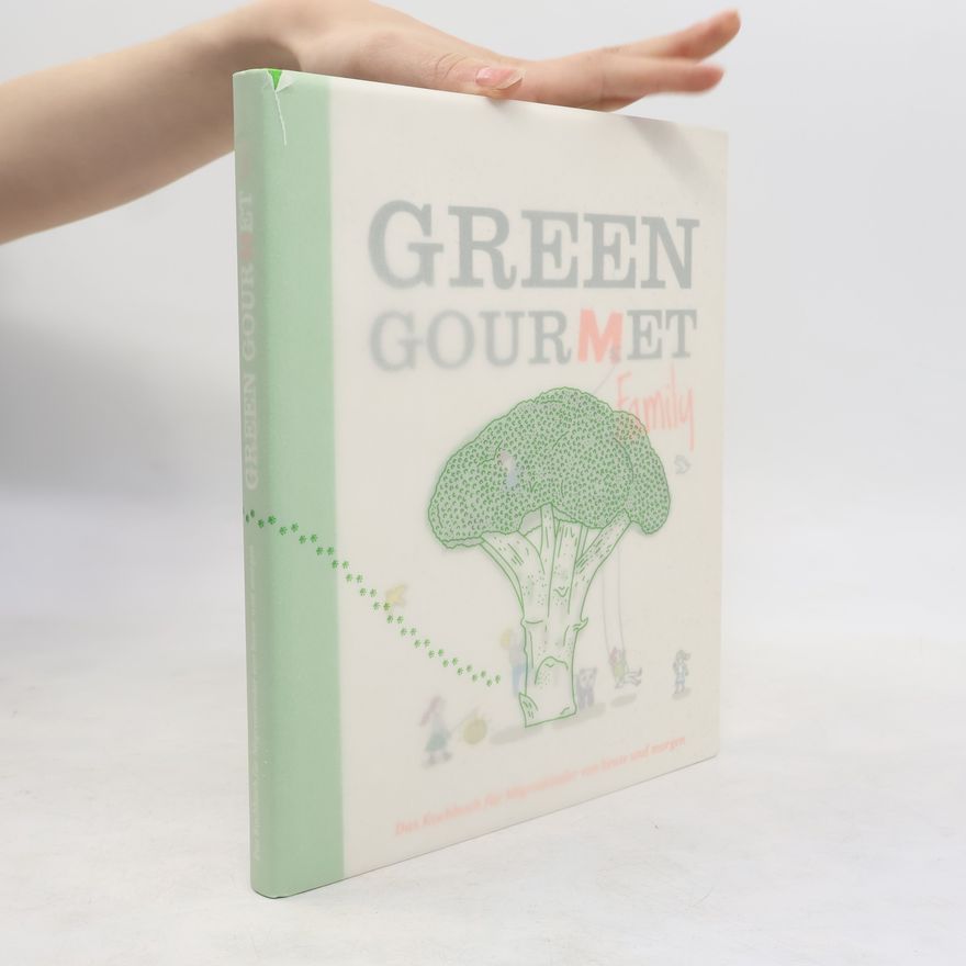 Daniel Tinembart Green Gourmet Family