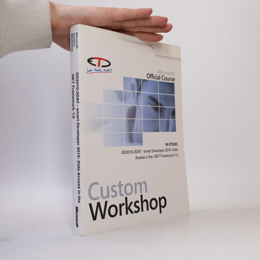 Various authors Microsoft Custom Workshop. Official Course 1/2