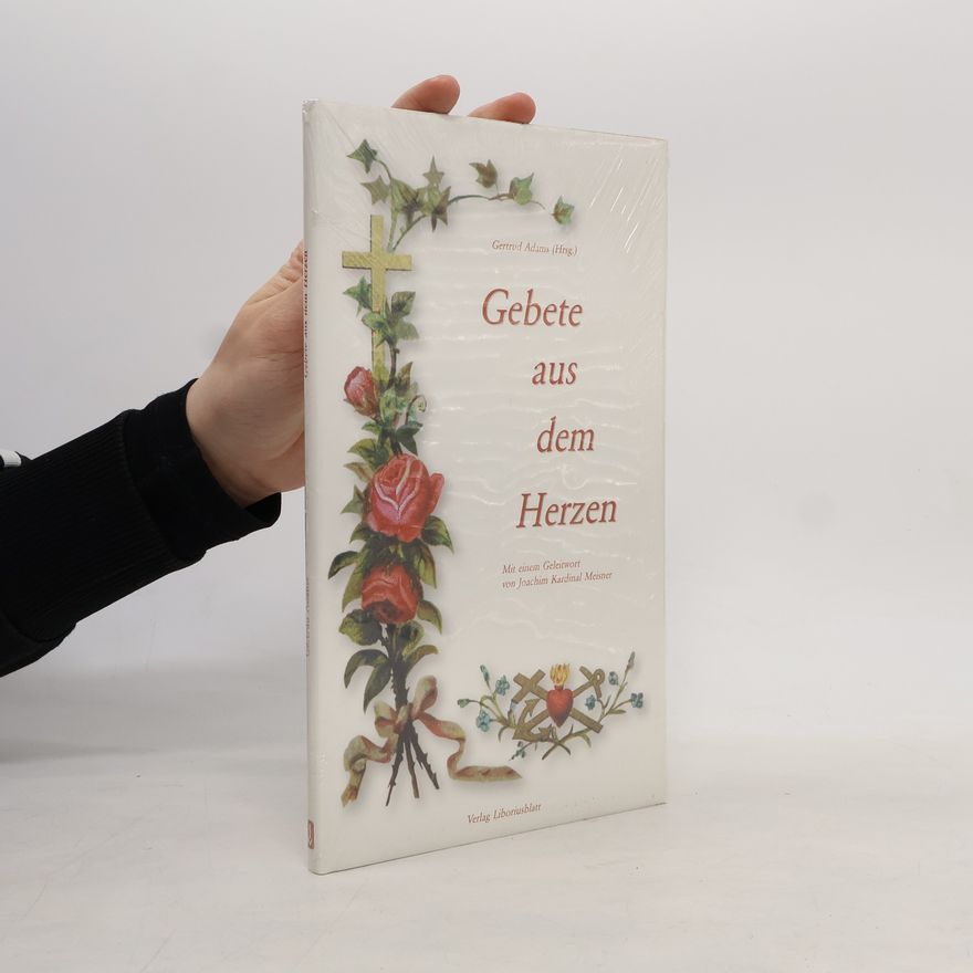 Gertrud Adams Gebete aus dem Herzen