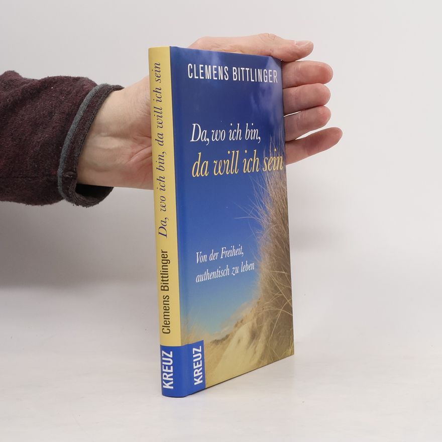 Clemens Bittlinger Da, wo ich bin, da will ich sein