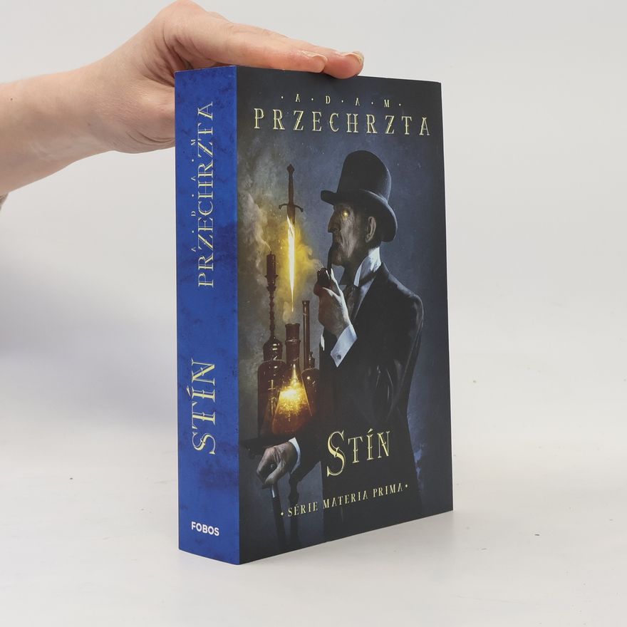 Adam Przechrzta Stín. Materia Prima 3. díl