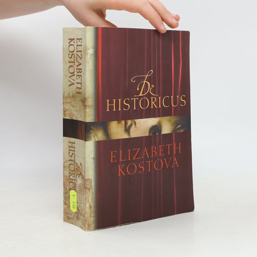Elizabeth Kostova De Historicus