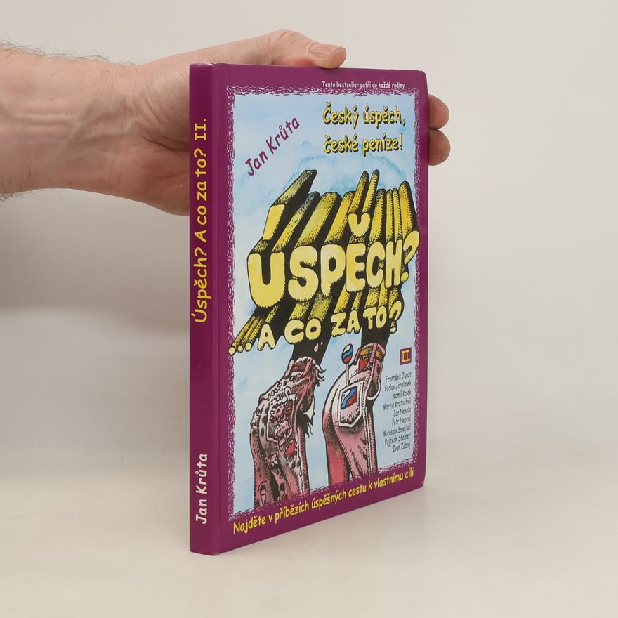Jan Krůta Úspěch? A co za to? II.