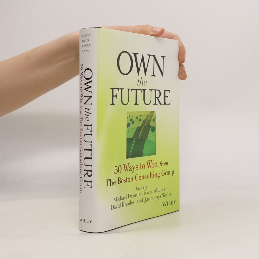Michael S. Deimler Own the Future