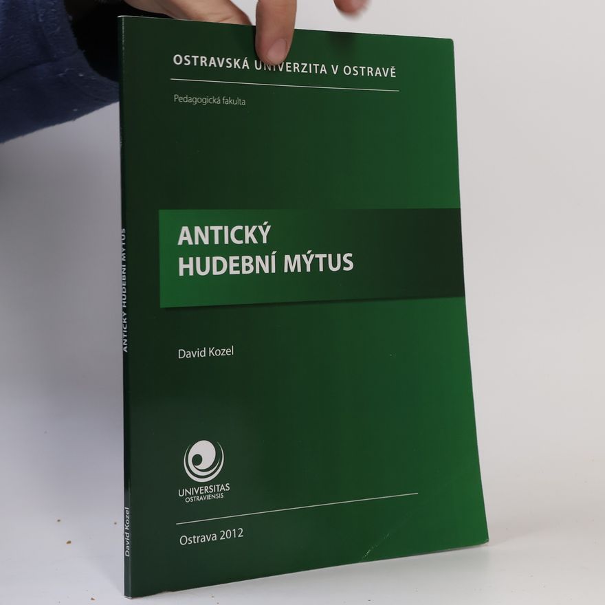 David Kozel Antický hudební mýtus