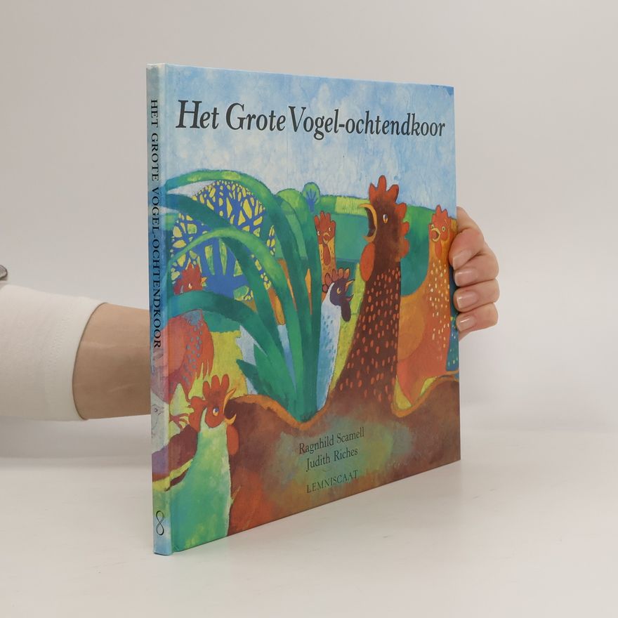 Ragnhild Scammell Het grote vogel-ochtendkoor