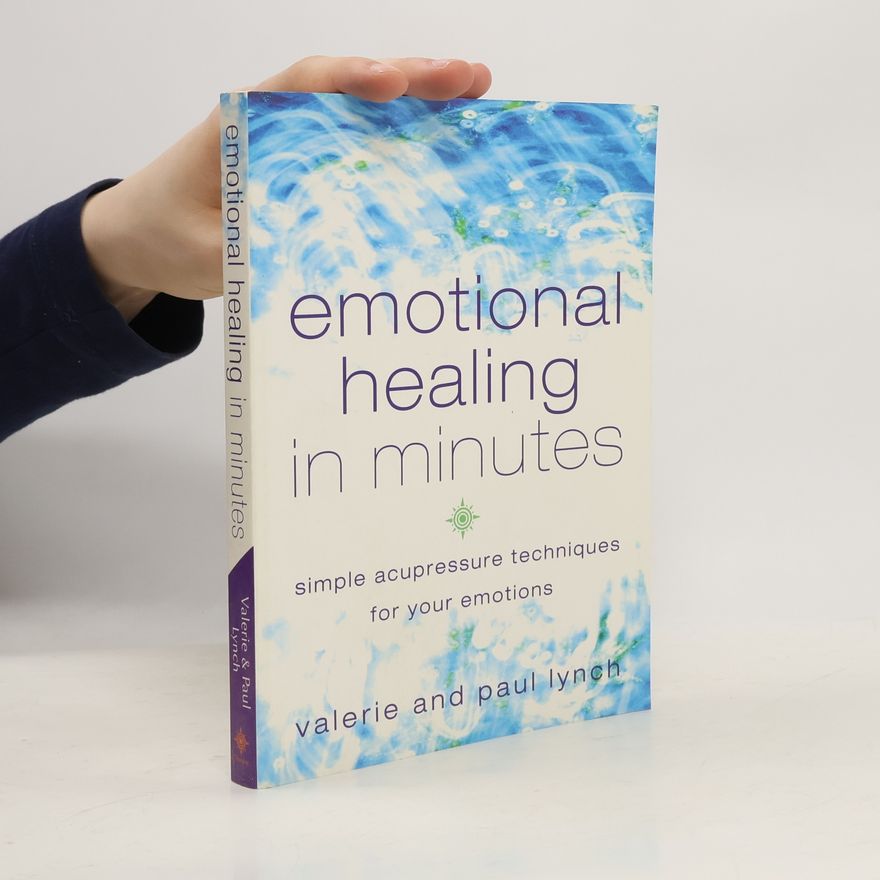 Paul Lynch Emotional Healing in Minutes