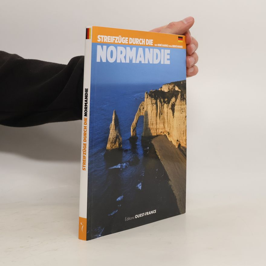 Hervé Hughes Streifeüge durch die Normandie
