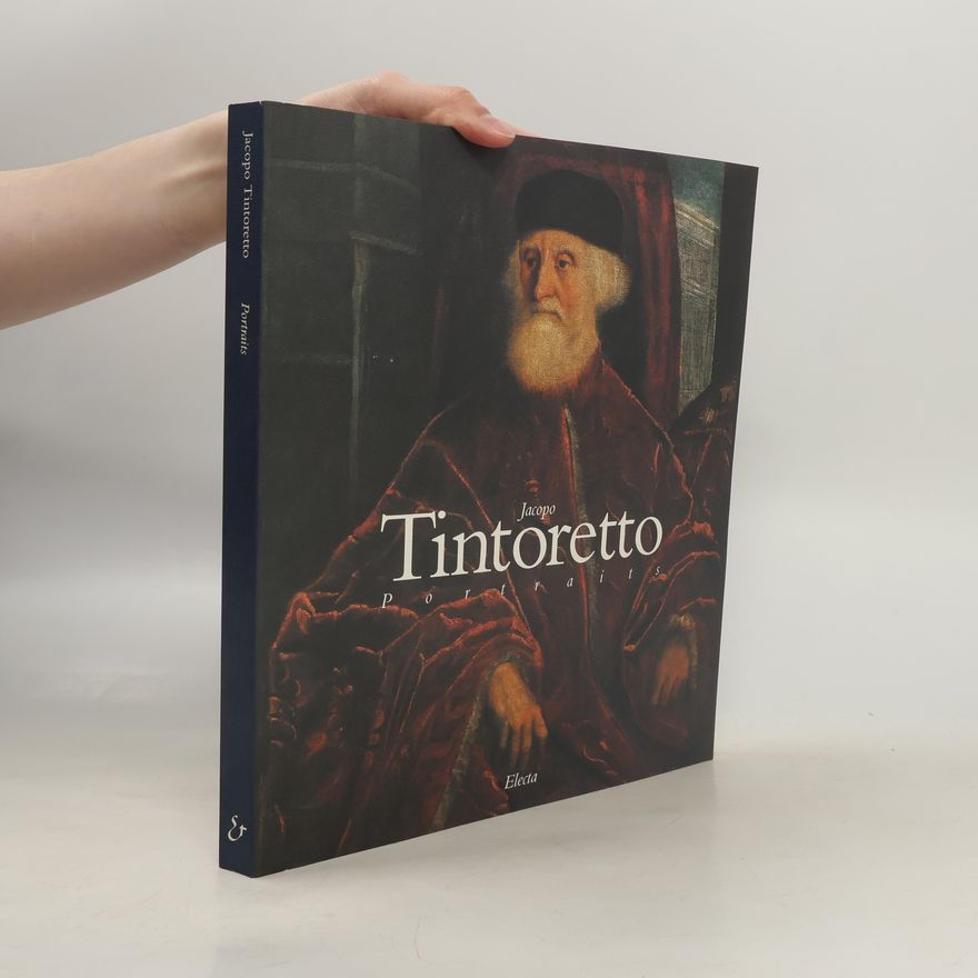 Paola Rossi Jacopo Tintoretto. Portraits