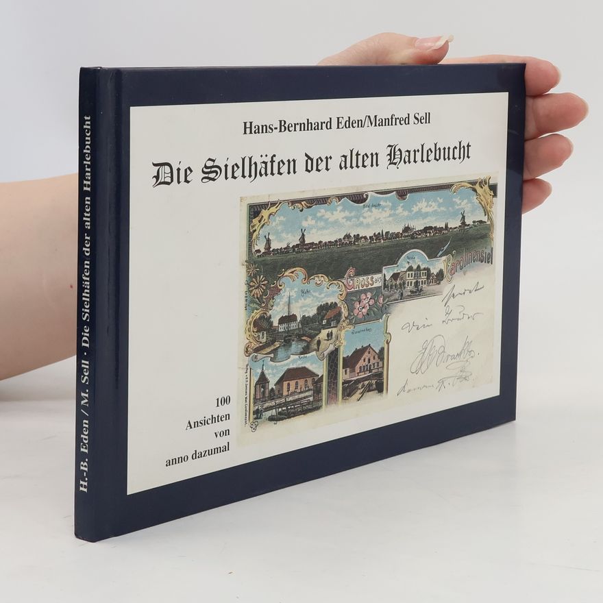 Hans-Bernhard Eden Die Sielhäfen der alten Harlebucht