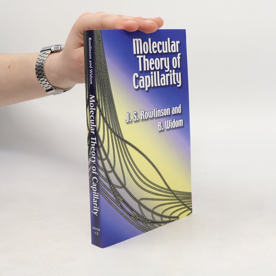 Ben Widom Dover Books on Chemistry: Molecular Theory of Capillarity