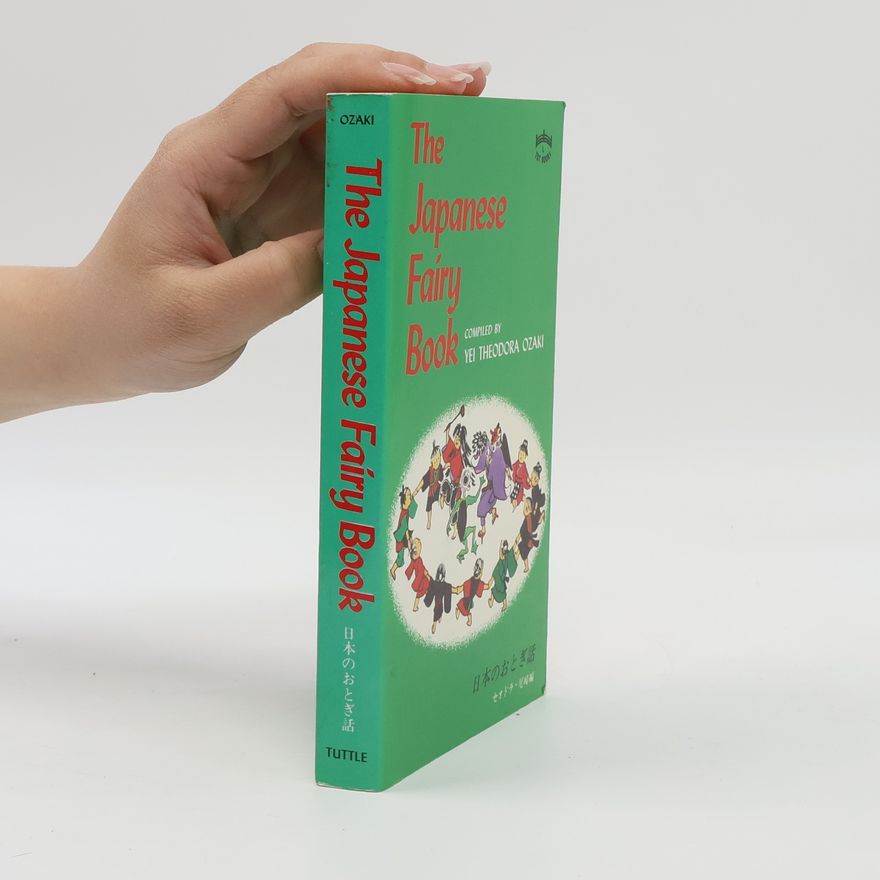Yei Theodora Ozaki The Japanese Fairy Book