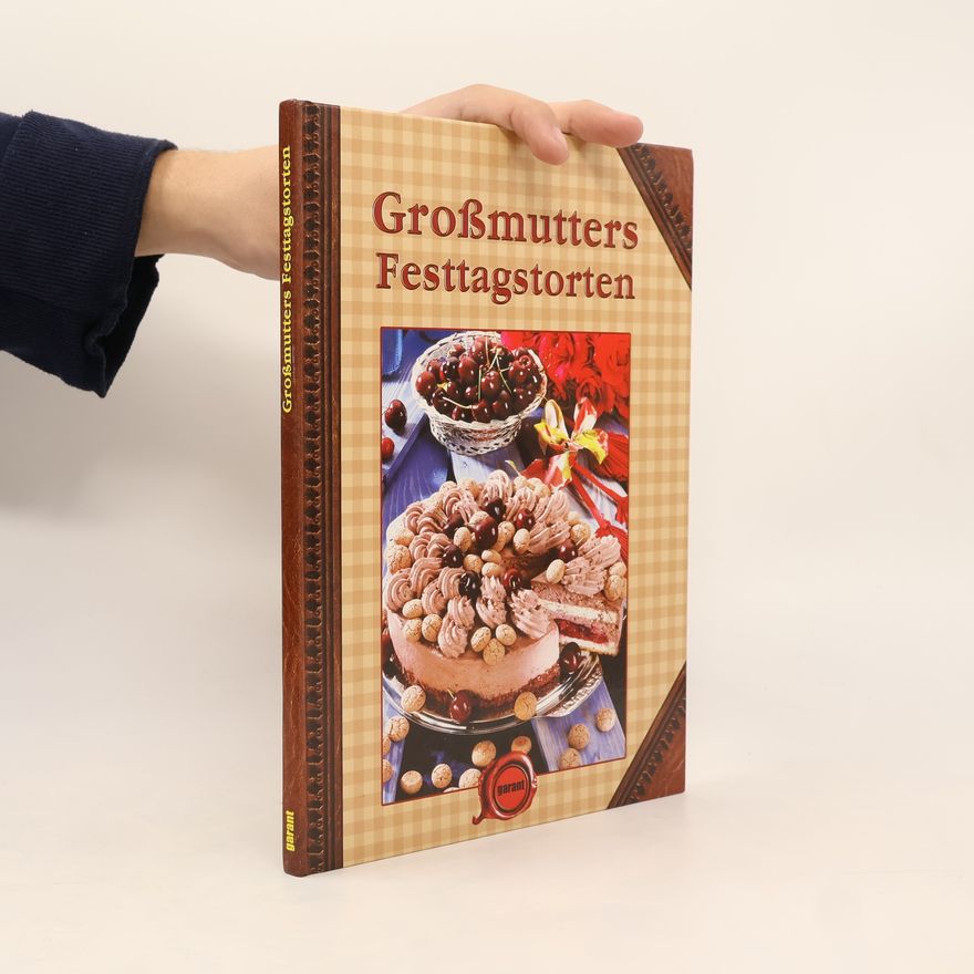 Kolektiv autorů Großmutters Festtagstorten
