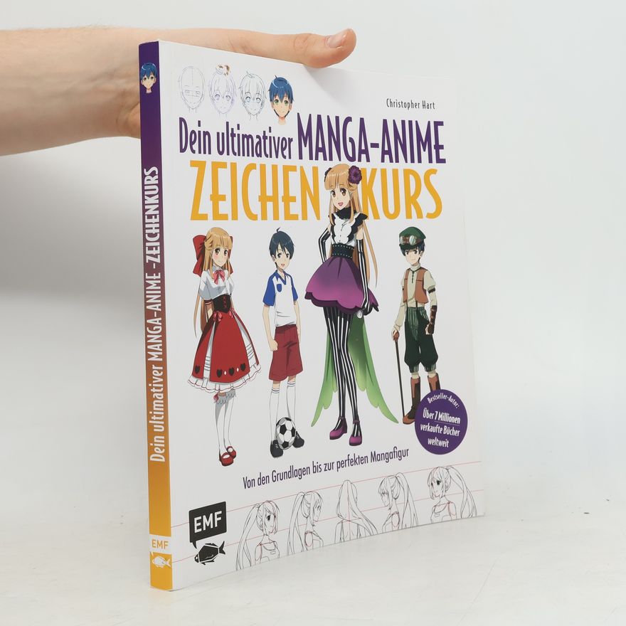 Christopher Hart Dein ultimativer Manga-Anime-Zeichenkurs