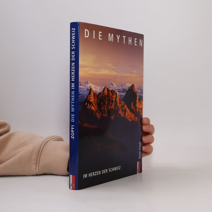 Daniel Annen Die Mythen