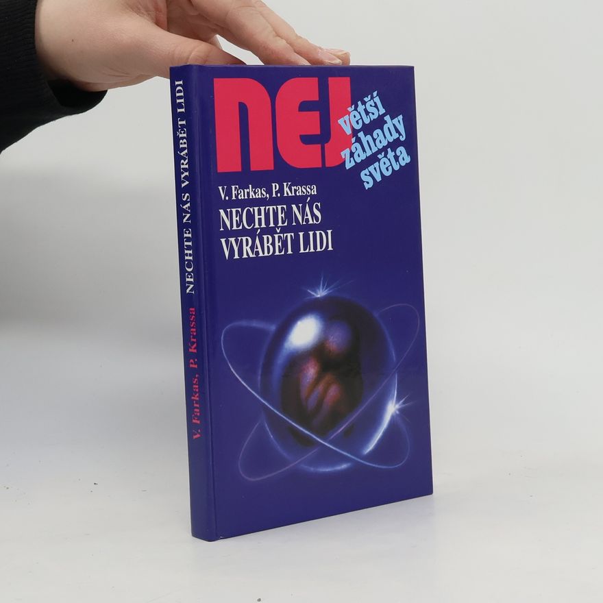 Viktor Farkas Nechte nás vyrábět lidi