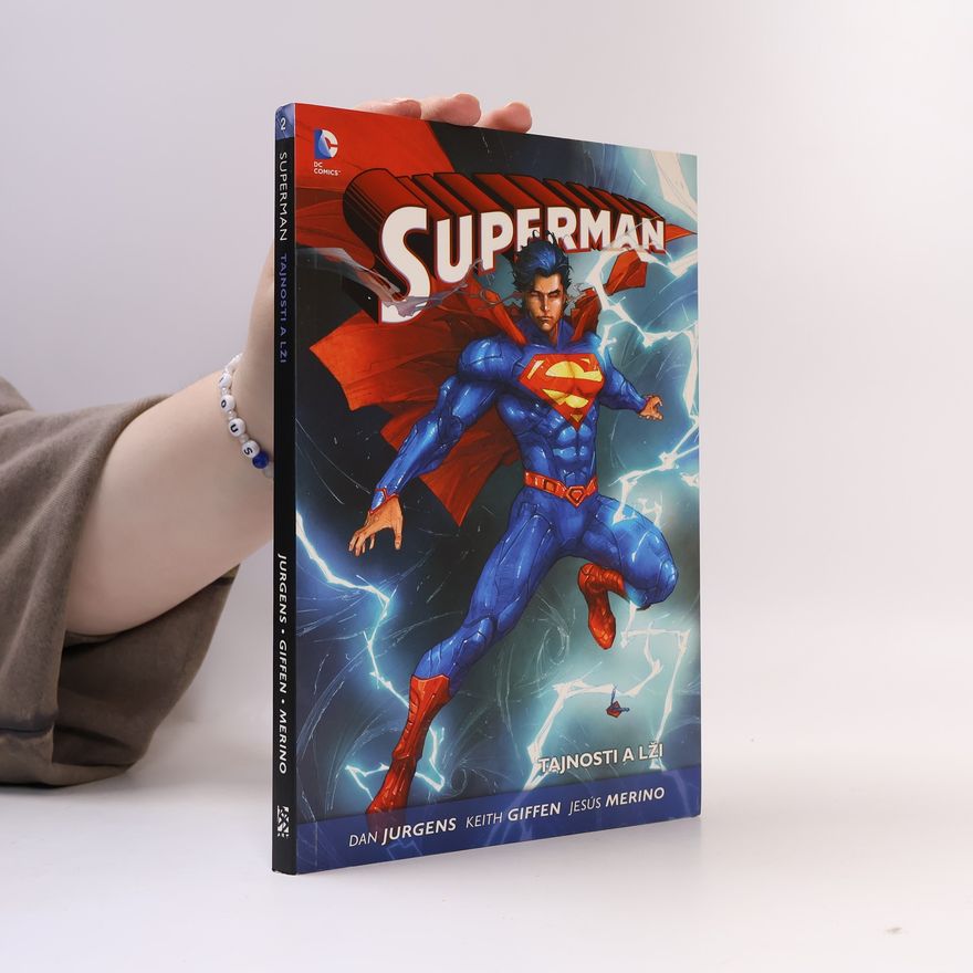 Dan Jurgens Superman. Tajnosti a lži