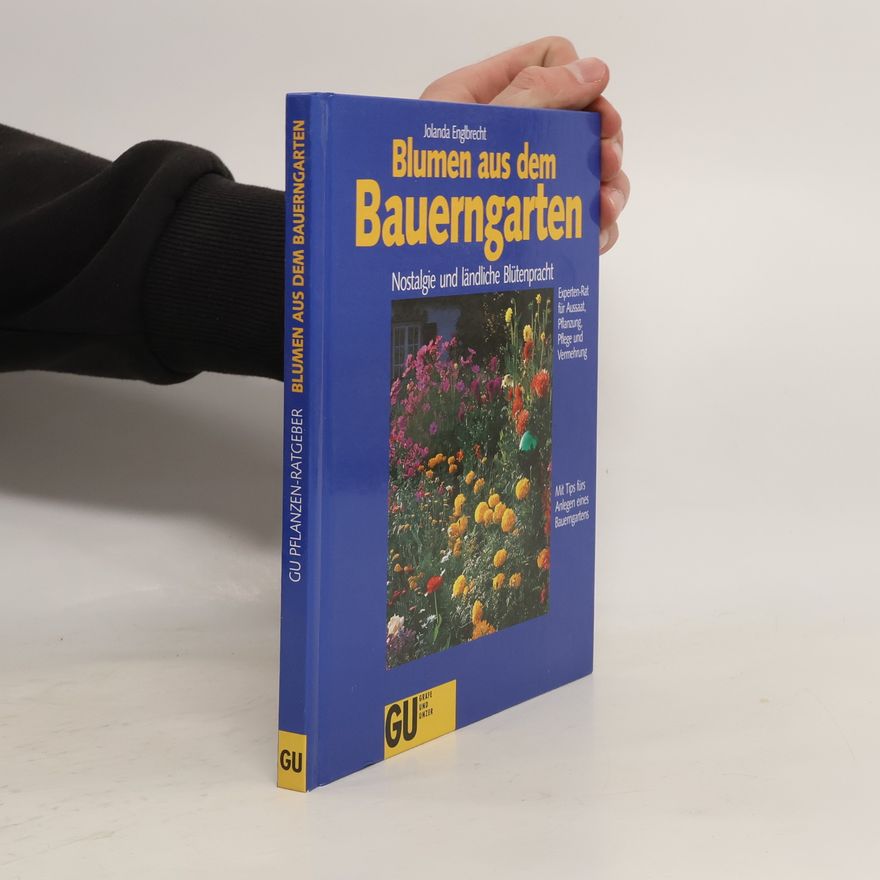 Jolanda Englbrecht Blumen aus dem Bauerngarten