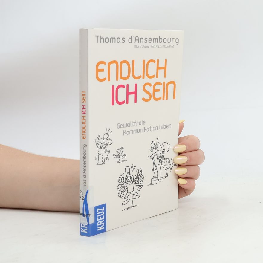 Thomas d. Ansembourg Endlich ich sein