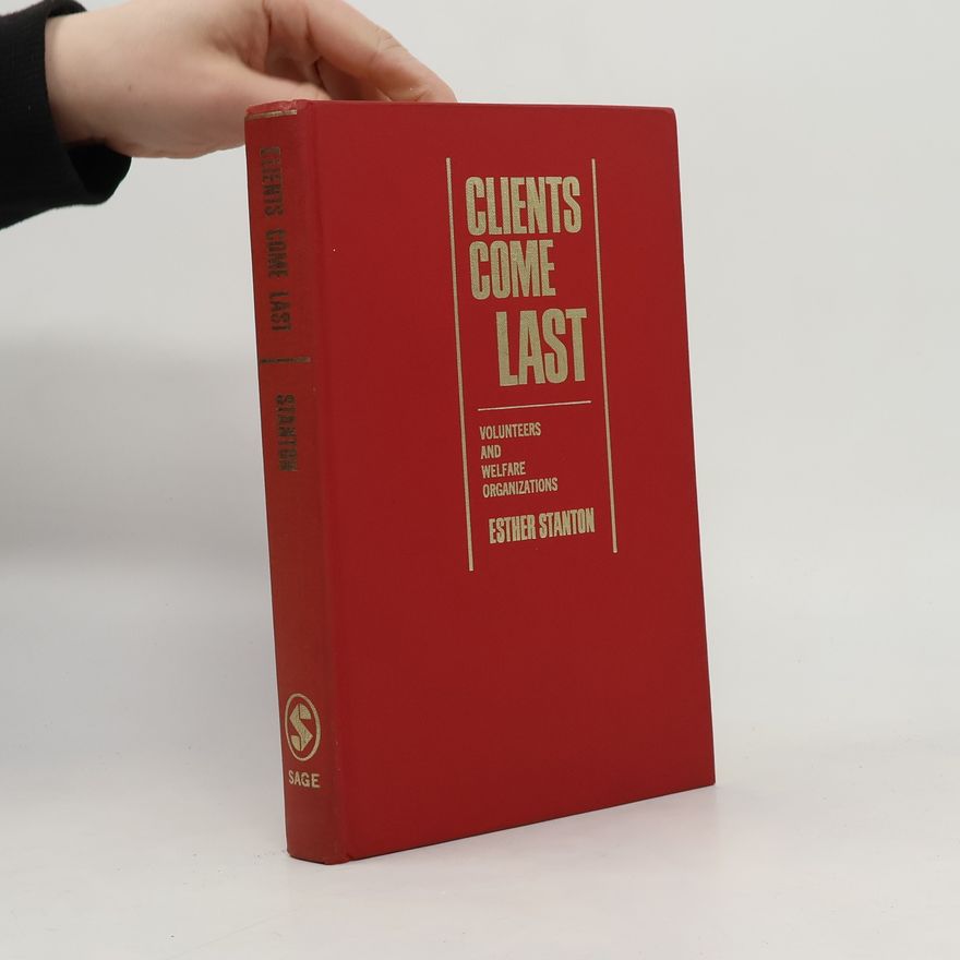 Esther Stanton Clients Come Last
