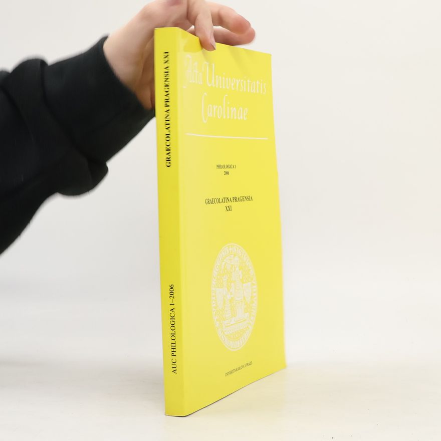 Dagmar Muchnová Philologica 1. Graecolatina pragensia XXI