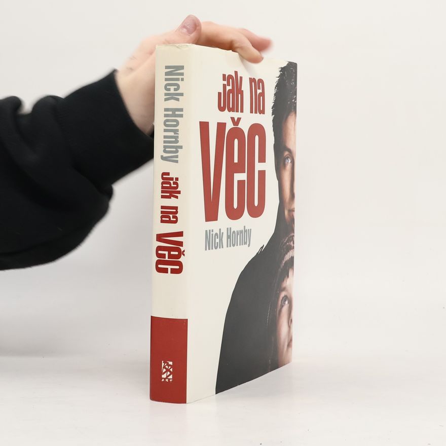 Nick Hornby Jak na věc