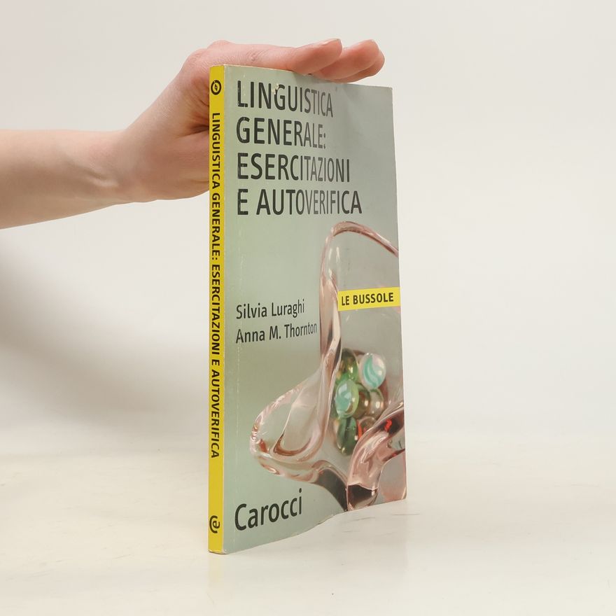 Anna M. Thornton Le Bussole: Linguistica generale