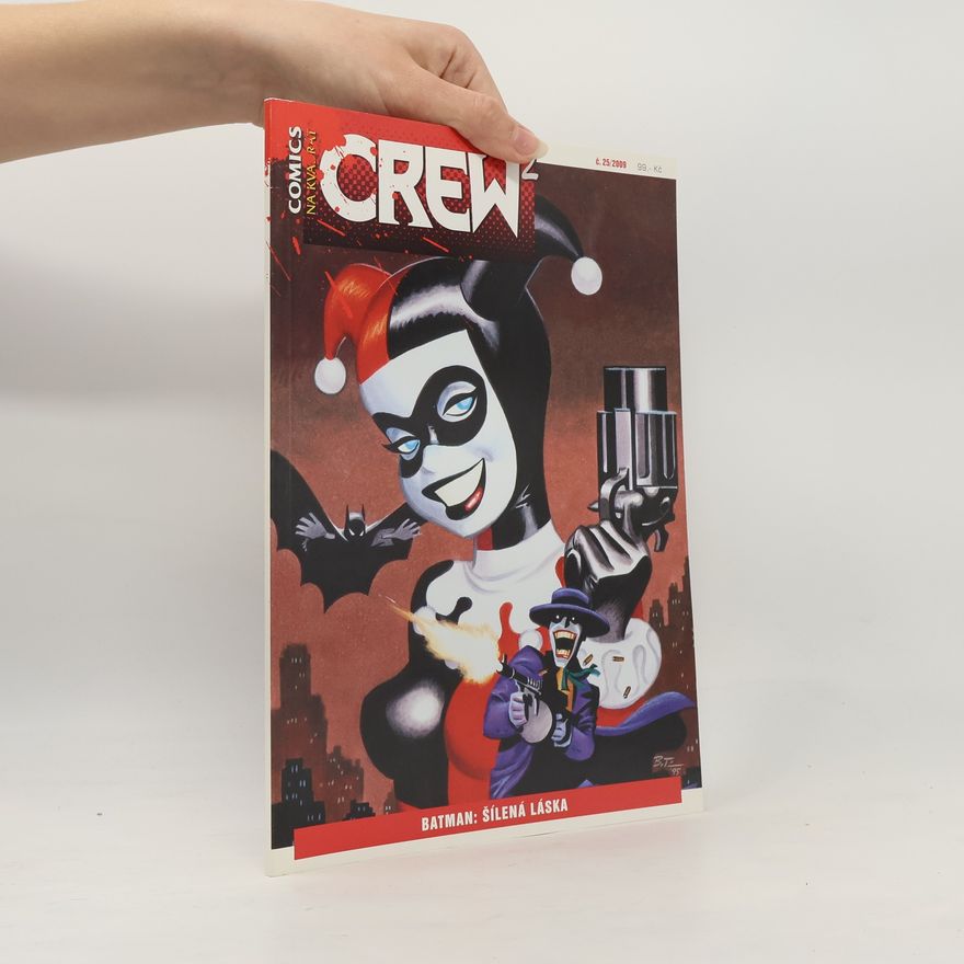 Autorenkollektiv Crew 25/2009 Batman. Šílená láska
