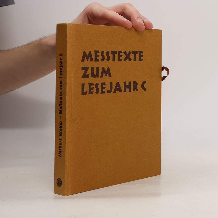 Norbert Weber Meßtexte zum Lesejahr