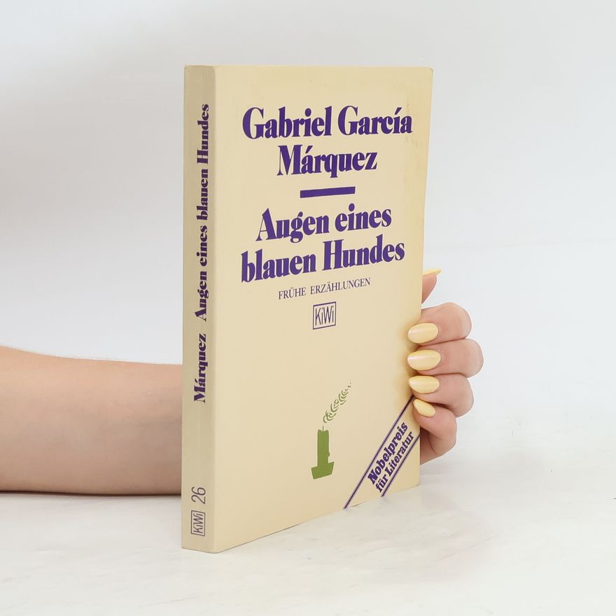 Gabriel García Márquez Augen eines blauen Hundes